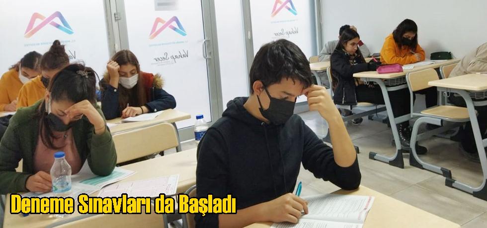 Deneme Sınavları da Başladı