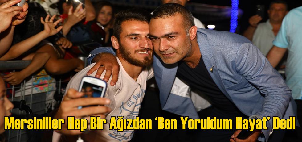 Mersinliler Hep Bir Ağızdan ‘Ben Yoruldum Hayat’ Dedi