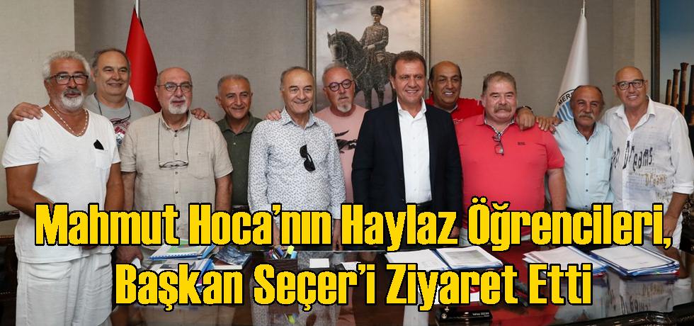 Mahmut Hoca’nın Haylaz Öğrencileri, Başkan Seçer’i Ziyaret Etti
