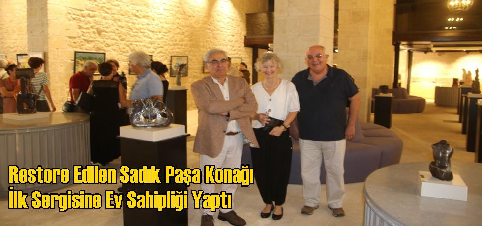 Restore Edilen Sadık Paşa Konağı İlk Sergisine Ev Sahipliği Yaptı