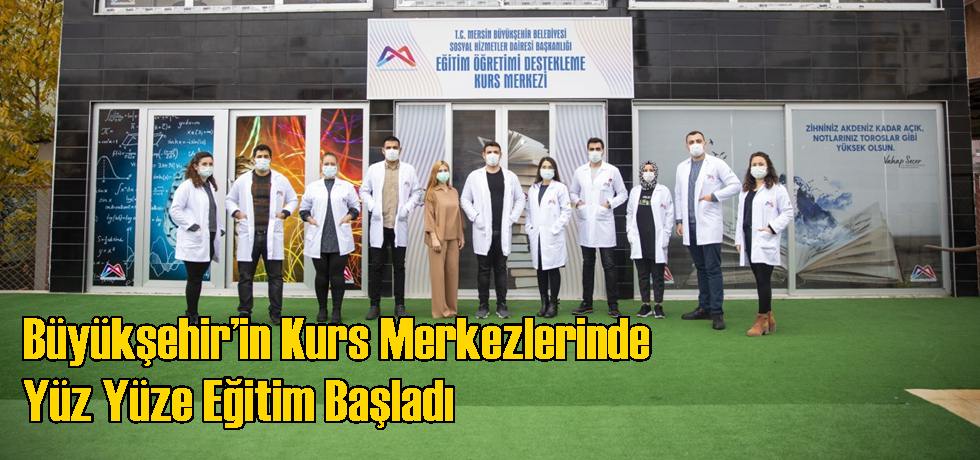 Büyükşehir’in Kurs Merkezlerinde Yüz Yüze Eğitim Başladı