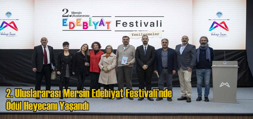 2. Uluslararası Mersin Edebiyat Festivali’nde Ödül Heyecanı Yaşandı