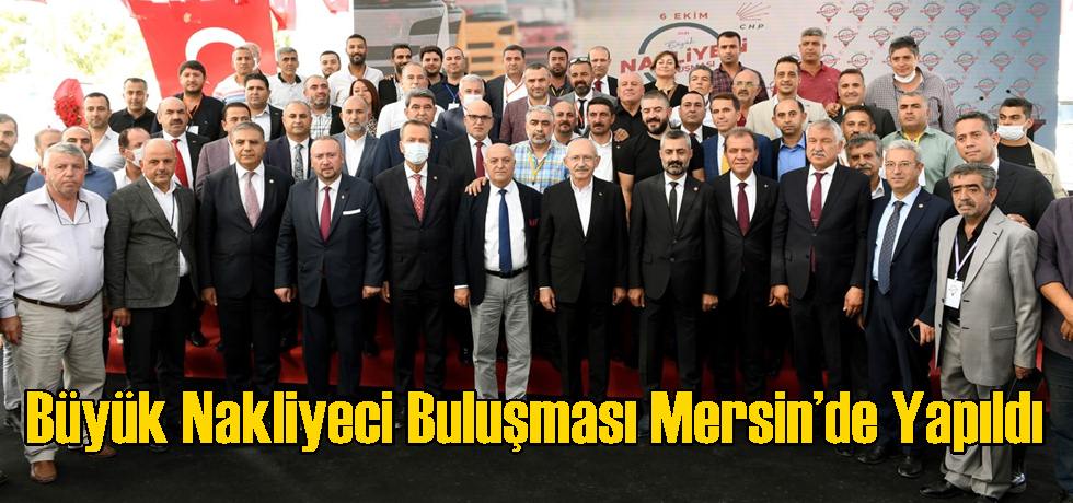 Büyük Nakliyeci Buluşması Mersin’de Yapıldı