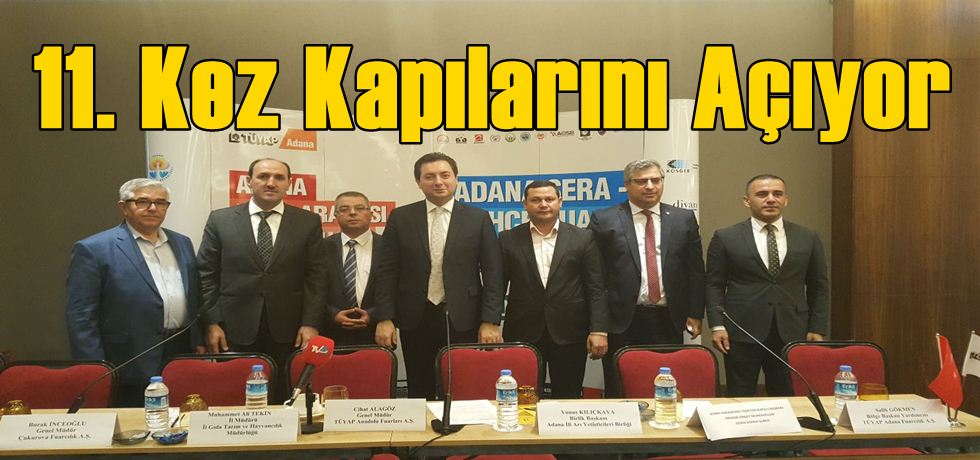 11. Kez Kapılarını Açıyor