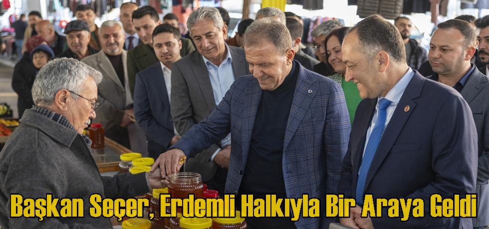 Başkan Seçer, Erdemli Halkıyla Bir Araya Geldi