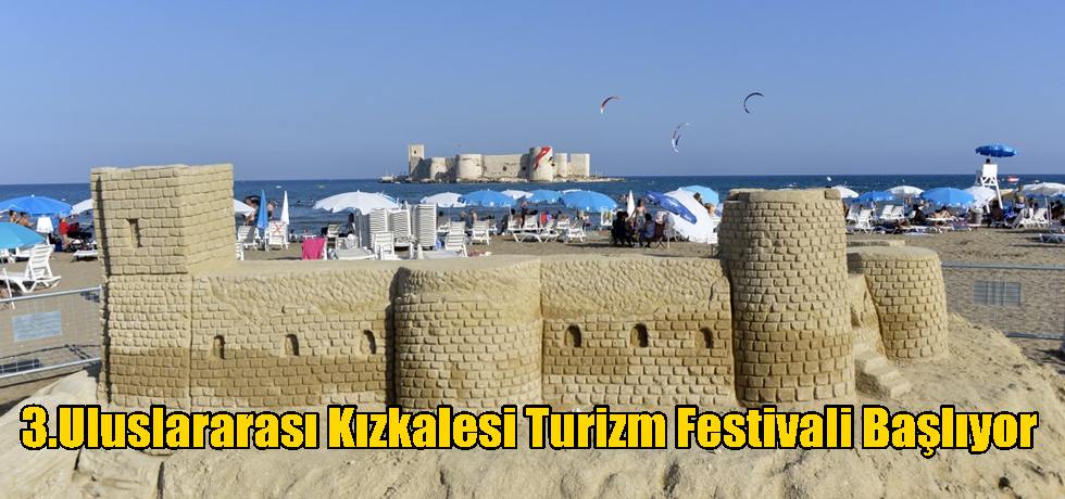 3.Uluslararası Kızkalesi Turizm Festivali Başlıyor