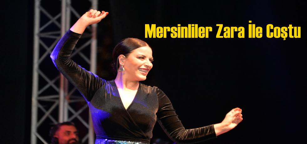 Mersinliler Zara İle Coştu