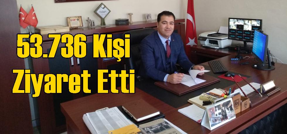 53.736 Kişi Ziyaret Etti